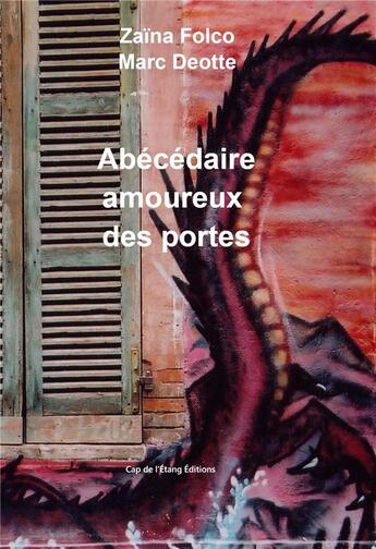 Couverture du livre « Plume d'ivoire - t23 - abecedaire amoureux des portes » de Folco/Deotte aux éditions Cap De L'etang