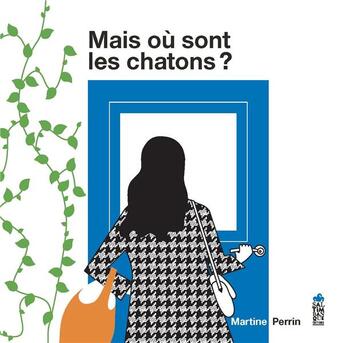 Couverture du livre « Mais ou sont les chatons ? » de  aux éditions Saltimbanque