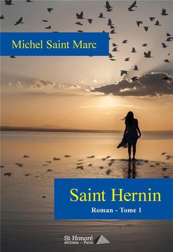 Couverture du livre « Saint-hernin tome 1 » de St Marc Michel aux éditions Saint Honore Editions