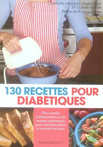 Couverture du livre « 130 recettes pour diabétiques » de Pinson-C+Fouquet-C aux éditions Marabout