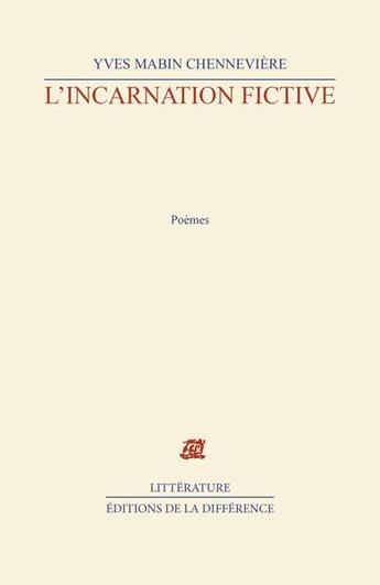 Couverture du livre « L'incarnation fictive » de Mabin-Chenneviere Y. aux éditions La Difference