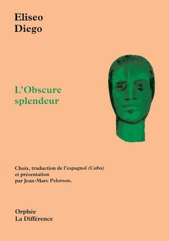 Couverture du livre « L'obscure splendeur » de Diego/Pelorson aux éditions La Difference