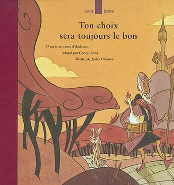 Couverture du livre « Ton choix sera toujours le bon » de Hans Christian Andersen aux éditions Epigones