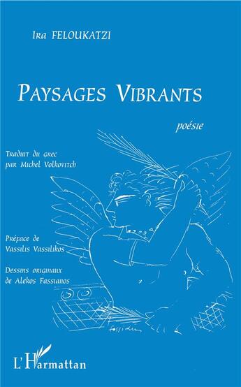 Couverture du livre « Paysages vibrants » de Ira Feloukatzi aux éditions L'harmattan