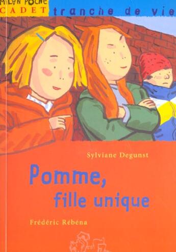 Couverture du livre « Pomme, Fille Unique » de Segunst-S+Rebena-F aux éditions Milan