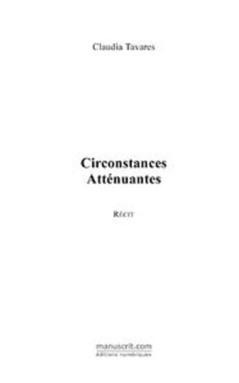 Couverture du livre « Circonstances atténuantes » de Claudia Tavares aux éditions Le Manuscrit