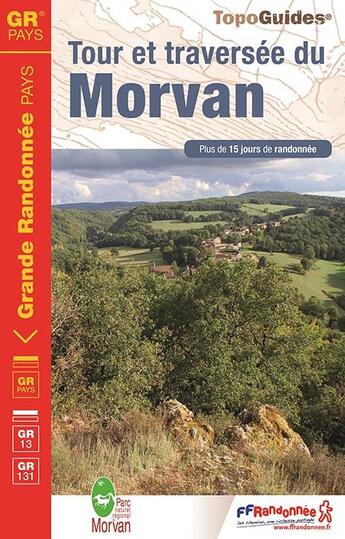 Couverture du livre « Tour et traversée du Morvan (édition 2017) » de  aux éditions Ffrp