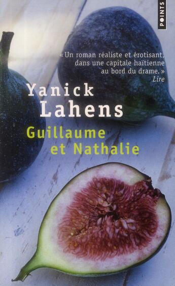 Couverture du livre « Guillaume et Nathalie » de Yanick Lahens aux éditions Points