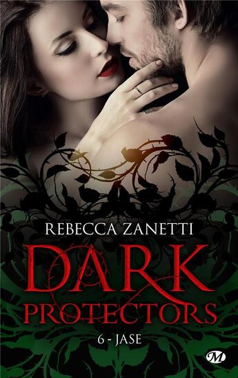 Couverture du livre « Dark protectors Tome 6 : Jase » de Rebecca Zanetti aux éditions Milady