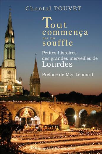 Couverture du livre « Tout commença par un souffle » de Chantal Touvet aux éditions Des Beatitudes