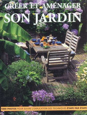 Couverture du livre « Creer Et Amenager Son Jardin » de Jerome Goutier aux éditions La Martiniere