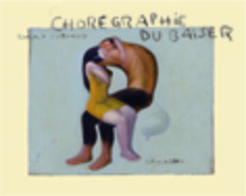 Couverture du livre « Choregraphie du baiser » de Ronald Curchod aux éditions Actes Sud