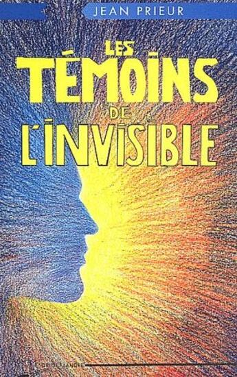 Couverture du livre « Les témoins de l'invisible » de  aux éditions Lanore