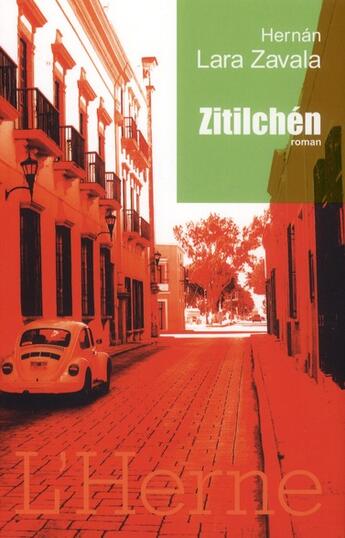 Couverture du livre « Zitilchén » de Hernan Lara Zavala aux éditions L'herne