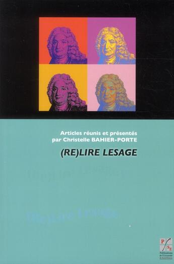 Couverture du livre « Relire lesage » de Bahier-Porte C. aux éditions Classiques Garnier