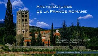 Couverture du livre « Architecture de la france romane » de Renault/Gisserot aux éditions Gisserot