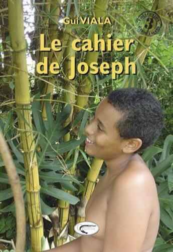 Couverture du livre « Le cahier de Joseph » de Gui Vial'A aux éditions Orphie