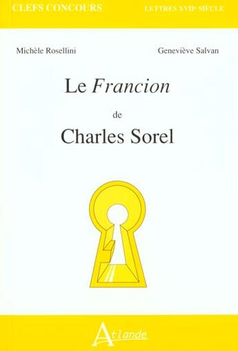 Couverture du livre « Le francion de charles sorel » de Rosellini/Salvan aux éditions Atlande Editions