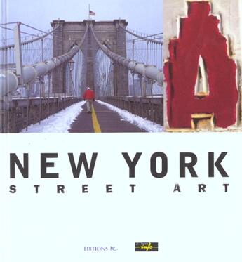 Couverture du livre « New York ; street art » de Delannoy/Grzeskowiak aux éditions Pc