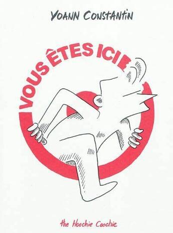 Couverture du livre « Vous êtes ici » de Yoann Constantin aux éditions The Hoochie Coochie