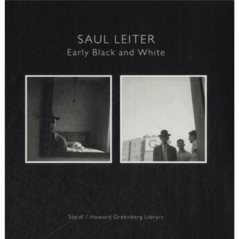 Couverture du livre « Early Black and White » de Saul Leiter aux éditions Steidl