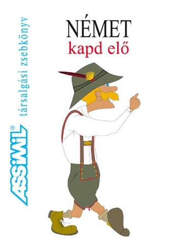 Couverture du livre « Német kapd elÔ » de Catherine Raisin aux éditions Assimil