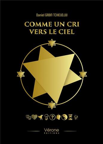 Couverture du livre « Comme un cri vers le ciel » de Daniel Gabin Tchieudjui aux éditions Verone