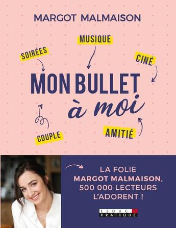 Couverture du livre « Mon bullet à moi » de Margot Malmaison aux éditions Leduc