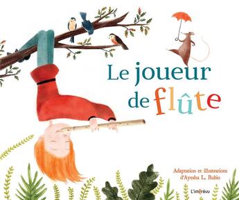 Couverture du livre « Le joueur de flûte » de Ayesha Rubio aux éditions L'imprevu