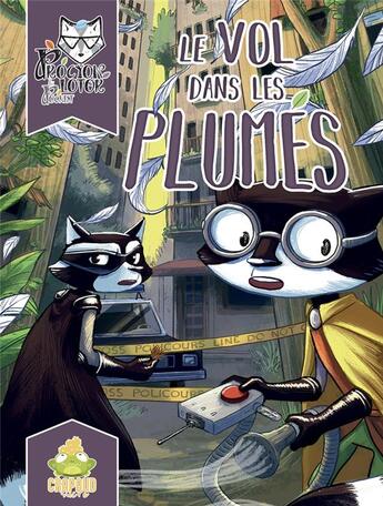 Couverture du livre « LE VOL DANS LES PLUMES » de Anbleizdu et Cécile Barnéoud aux éditions Crapaud Sucre