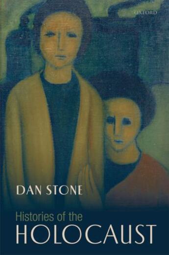 Couverture du livre « Histories of the Holocaust » de Stone Dan aux éditions Oup Oxford