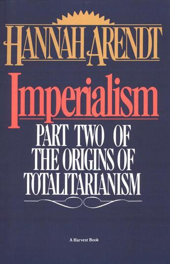 Couverture du livre « Imperialism » de Hannah Arendt aux éditions Houghton Mifflin Harcourt