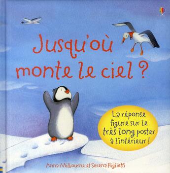 Couverture du livre « Jusqu'où monte le ciel ? » de Anna Milbourne et Serena Riglietti aux éditions Usborne