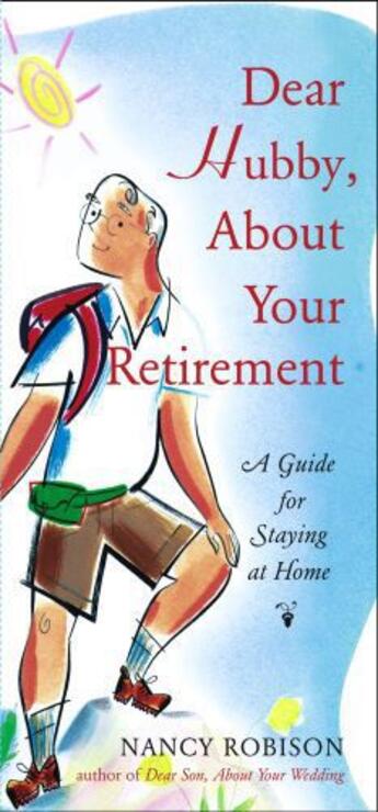 Couverture du livre « Dear Hubby, About Your Retirement » de Robison Nancy aux éditions Touchstone