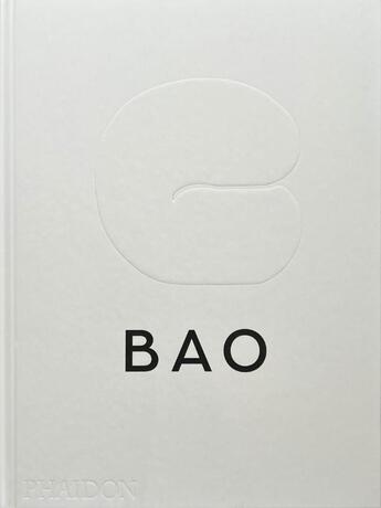 Couverture du livre « BAO » de Erchen Chang et Shing Tat Chung et Wai Ting Chung aux éditions Phaidon Press