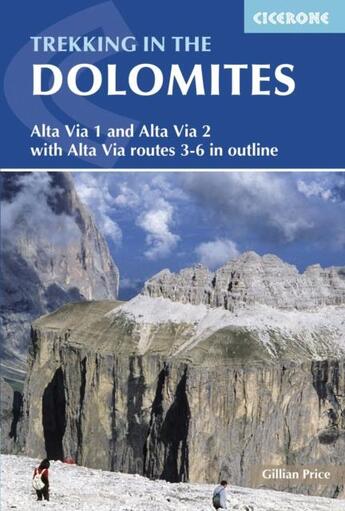 Couverture du livre « Trekking in the dolomites » de Gillian Price aux éditions Cicerone Press