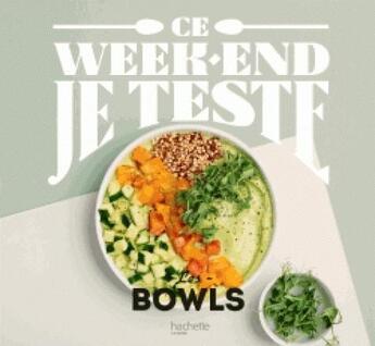 Couverture du livre « Les bowls » de Coralie Ferreira aux éditions Hachette Pratique