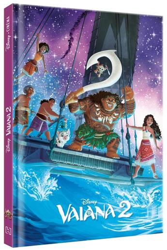 Couverture du livre « Vaiana 2 : L'histoire du film » de Disney aux éditions Disney Hachette