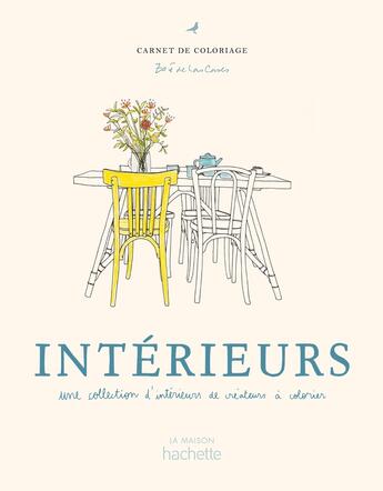 Couverture du livre « Intérieurs : une collection d'intérieurs de créateurs à colorier » de Zoe De Las Cases aux éditions Hachette Pratique