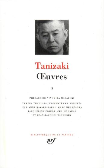 Couverture du livre « Oeuvres Tome 2 » de Junichirô Tanizaki aux éditions Gallimard