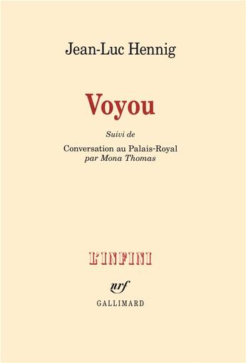 Couverture du livre « Voyou ; conversation au Palais-Royal, par Mona Thomas » de Jean-Luc Hennig aux éditions Gallimard