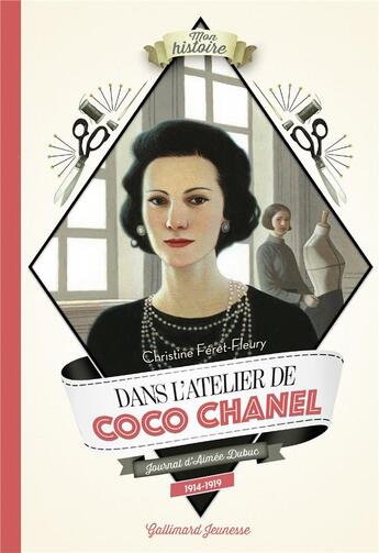 Couverture du livre « Dans l'atelier de Coco Chanel » de Christine Feret-Fleury aux éditions Gallimard-jeunesse