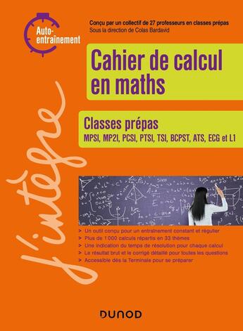 Couverture du livre « Cahier de calcul en maths - classes prepas » de Colas Bardavid aux éditions Dunod