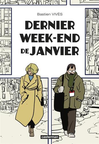 Couverture du livre « Dernier week-end de janvier » de Bastien Vives aux éditions Casterman