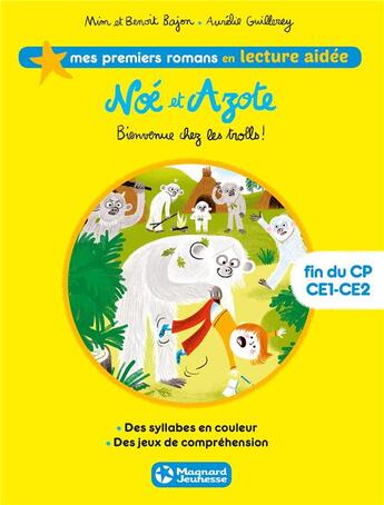 Couverture du livre « Noé et Azote Tome 3 : bienvenue chez les trolls ! » de Aurelie Guillerey et Mim et Benoit Bajon aux éditions Magnard