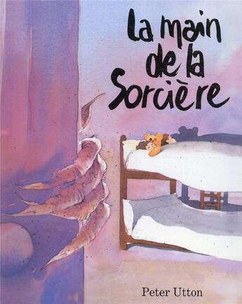 Couverture du livre « La main de la sorcière » de Peter Utton aux éditions Ecole Des Loisirs