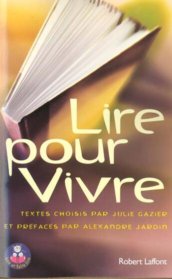 Couverture du livre « Lire Pour Vivre » de Julie Gazier aux éditions Robert Laffont