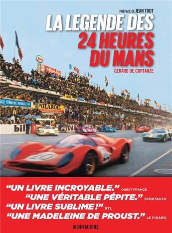 Couverture du livre « La légende des 24 heures du Mans » de Gerard Cortanze aux éditions Albin Michel