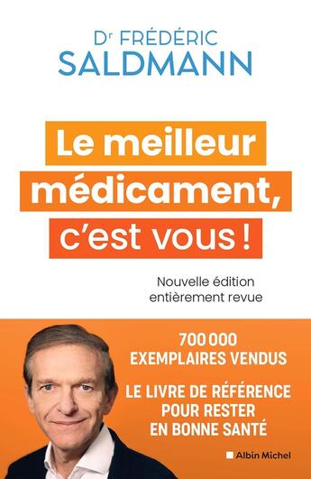 Couverture du livre « Le Meilleur Médicament, c'est vous ! (édition 2024) » de Frédéric Saldmann aux éditions Albin Michel