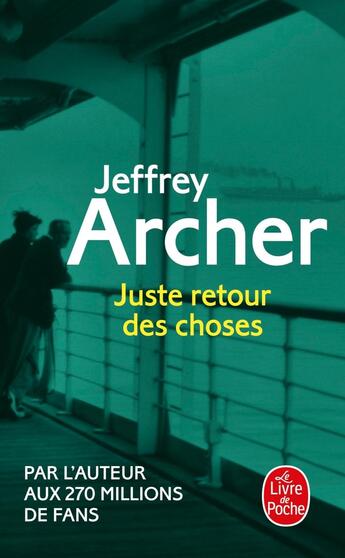 Couverture du livre « Juste retour des choses » de Jeffrey Archer aux éditions Le Livre De Poche